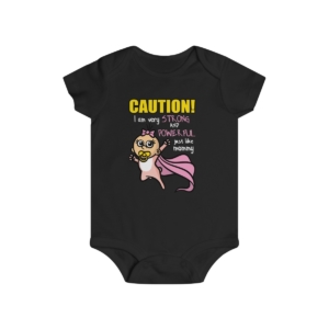 Strong & Powerful Like Mommy – Infant Onesie