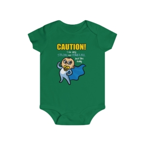 Strong & Powerful Like Daddy – Infant Onesie